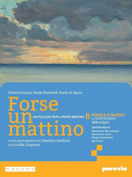  Forse un mattino. Con Le origini della letteratura. Per il 1° biennio delle Scuole superiori. Con e-book. Con espansione online. Vol. 2