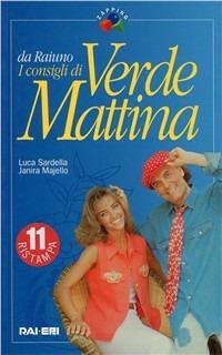 I consigli di Verde mattina - Luca Sardella,Janira Majello - copertina