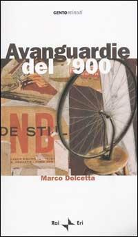 Avanguardie del '900 - Marco Dolcetta - copertina