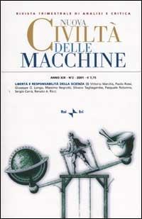 Nuova Civiltà delle Macchine (2001). Vol. 2: Libertà e responsabilità della scienza (I) - copertina