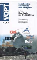 Undici settembre: i nuovi media nelle emergenze-9/11: New Media and Breaking News. Ediz. italiana e inglese