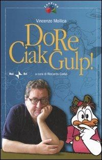 DoReCiackGulp. Ediz. illustrata - Vincenzo Mollica - copertina