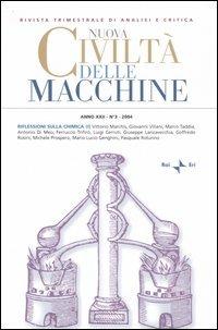 Nuova civiltà delle macchine (2004). Vol. 3/1: Riflessioni sulla chimica: radici, specificità, attualità e prospettive - copertina