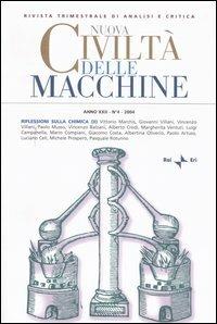Nuova civiltà delle macchine (2004). Vol. 4: Riflessioni sulla chimica: radici, specificità, attualità e prospettive 2 - copertina