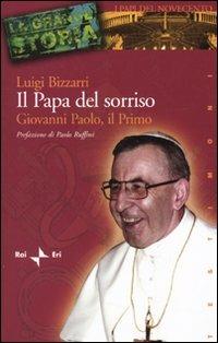 Il papa del sorriso. Giovanni Paolo, il primo - Luigi Bizzarri - copertina