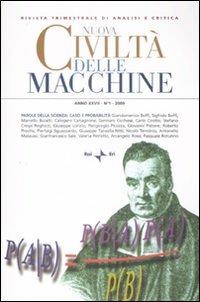 Nuova civiltà delle macchine (2009). Vol. 1: Parole della scienza: caso e probabilità - copertina