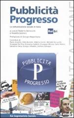 Pubblicità progresso. La comunicazione sociale in Italia