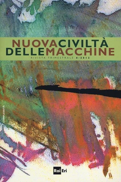 Nuova civiltà delle macchine (2012). Vol. 4 - copertina