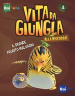 Il grande prurito malvagio. Vita da giungla. Alla riscossa! Ediz. illustrata. Vol. 4