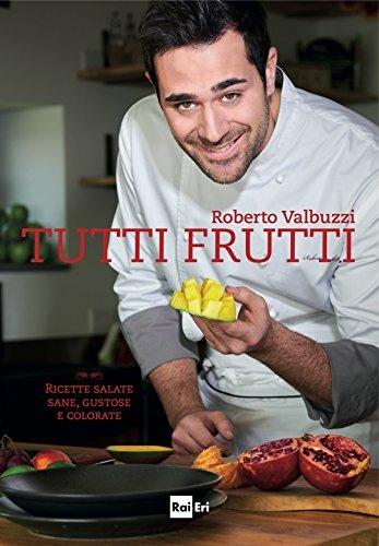Tutti frutti - Roberto Valbuzzi - copertina