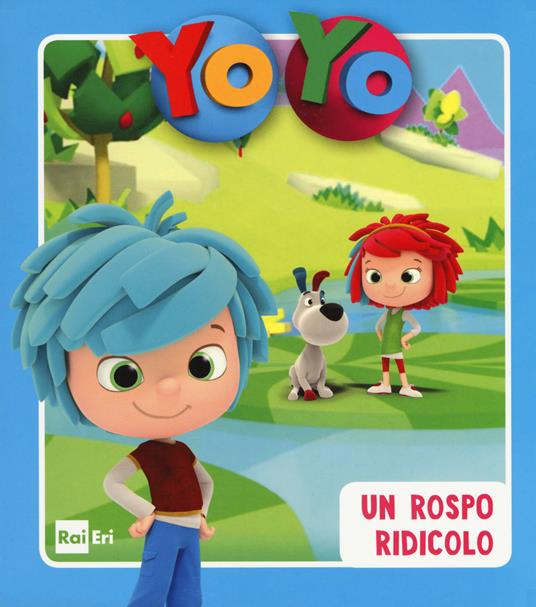 Un rospo ridicolo. Yo-Yo. Ediz. a colori - copertina