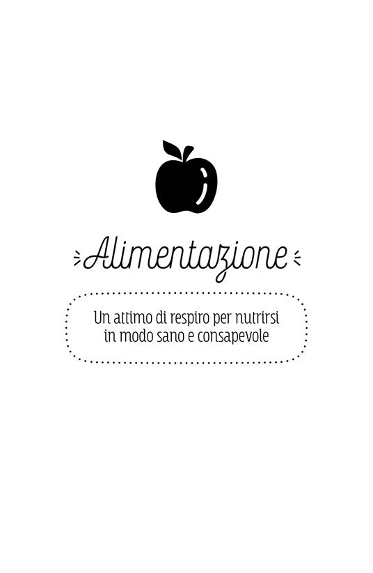 Un attimo di respiro. Le buone abitudini per una vita più verde - Daniela Ferolla - 5