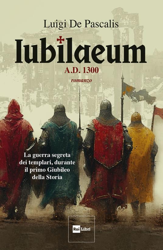 Iubilaeum. A.d. 1300 - Luigi De Pascalis - copertina