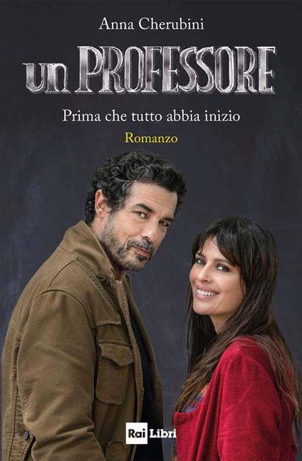 Un professore. Prima che tutto abbia inizio - Anna Cherubini - copertina