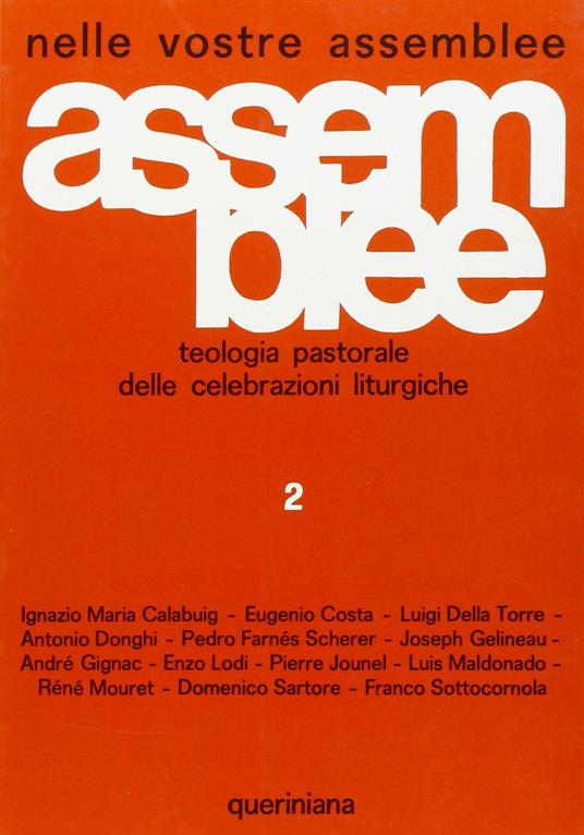 Nelle vostre assemblee. Teologia pastorale delle celebrazioni liturgiche. Vol. 2: Iniziazione cristiana. Eucaristia. Sacramenti e sacramentali - copertina