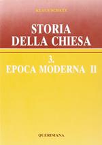 Storia della Chiesa. Vol. 3\2: Epoca moderna.