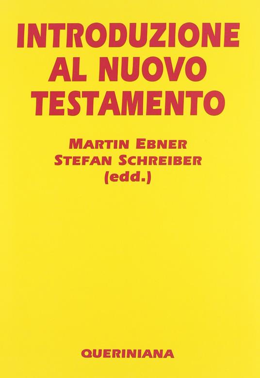 Introduzione al Nuovo Testamento - Martin Ebner,Stefan Schreiber - copertina