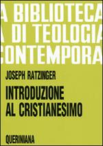 Introduzione al cristianesimo. Lezioni sul simbolo apostolico