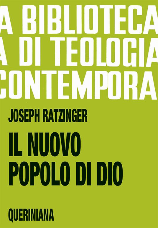 Il nuovo popolo di Dio. Questioni ecclesiologiche - Benedetto XVI (Joseph Ratzinger) - copertina