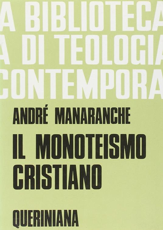 Il monoteismo cristiano - André Manaranche - copertina