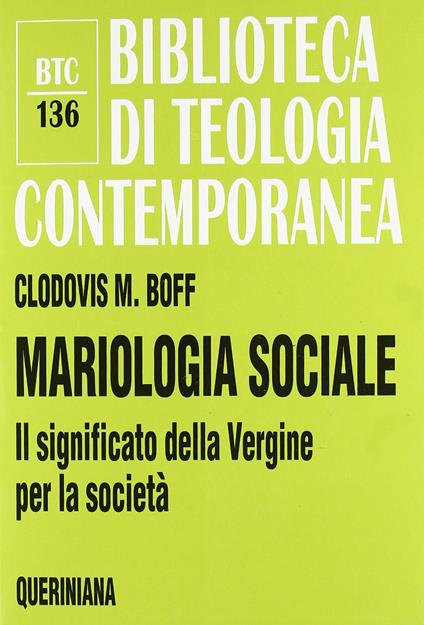 Mariologia sociale. Il significato della Vergine per la società - Clodovis Boff - copertina