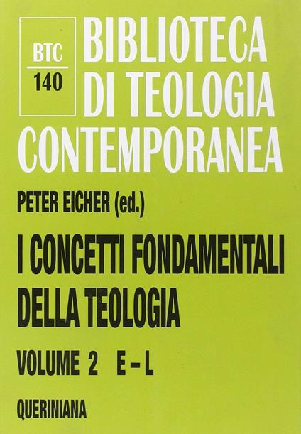 I concetti fondamentali della teologia. Vol. 2: E-L - copertina