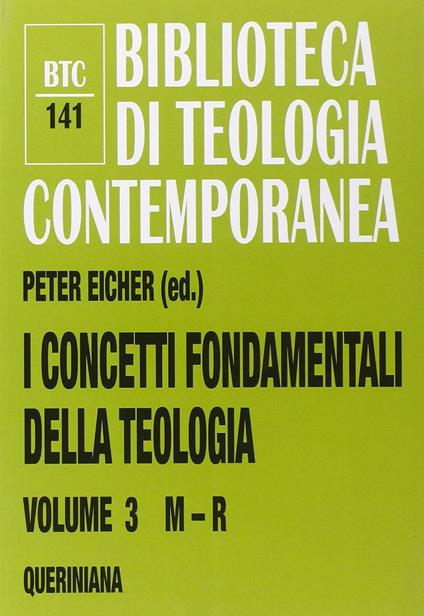 I concetti fondamentali della teologia. Vol. 3: M-R - copertina