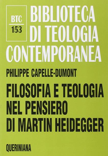 Filosofia e teologia nel pensiero di Martin Heidegger - Philippe Capelle-Dumont - copertina