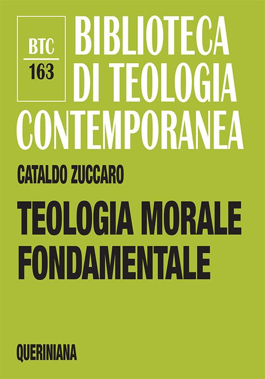 Teologia morale fondamentale - Cataldo Zuccaro - copertina