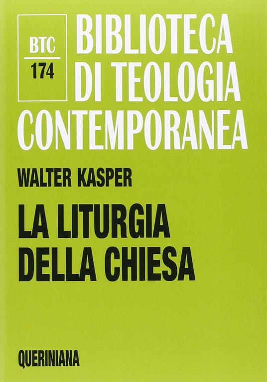 La liturgia della Chiesa - Walter Kasper - copertina