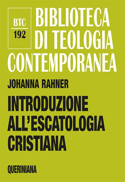 Introduzione all'escatologia cristiana - Johanna Rahner - copertina