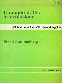 Il mondo di Dio in evoluzione - Piet Schoonenberg - copertina