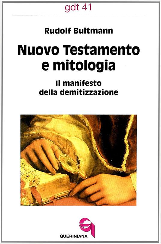 Nuovo Testamento e mitologia. Il manifesto della demitizzazione - Rudolf Bultmann - copertina