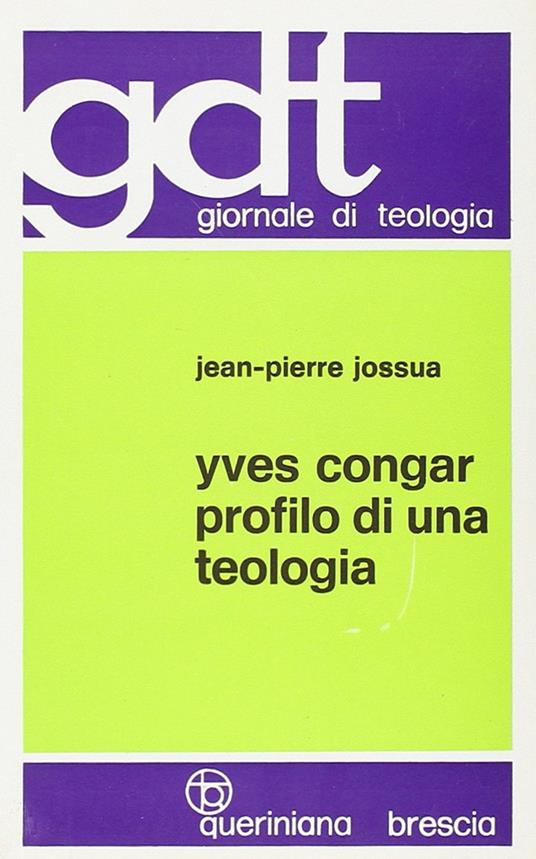 Yves Congar. Profilo di una teologia - Jean-Pierre Jossua - copertina