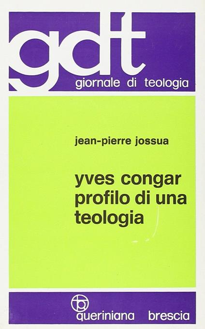 Yves Congar. Profilo di una teologia - Jean-Pierre Jossua - copertina