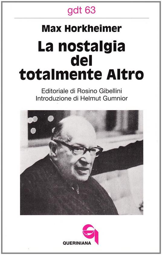 La nostalgia del totalmente altro - Max Horkheimer - copertina