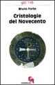 Cristologie del Novecento. Contributi di storia della cristologia ad una cristologia come storia