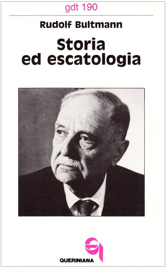 Storia ed escatologia - Rudolf Bultmann - copertina