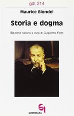 Storia e dogma. Le lacune filosofiche dell'esegesi moderna