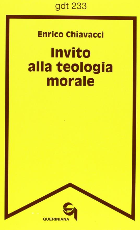 Invito alla teologia morale - Enrico Chiavacci - copertina
