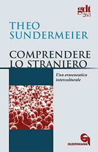 Comprendere lo straniero. Una ermeneutica interculturale - copertina