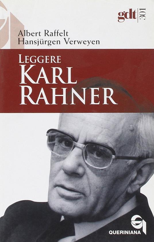 Leggere Karl Rahner - Albert Raffelt,Hansjürgen Verweyen - copertina