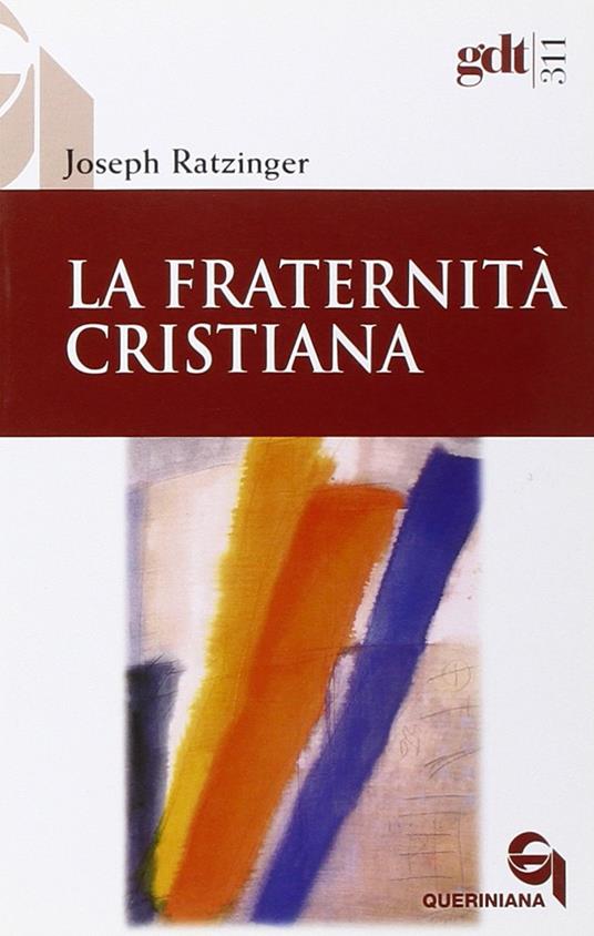 La fraternità cristiana - Benedetto XVI (Joseph Ratzinger) - copertina