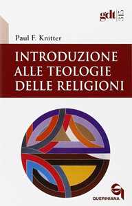 Introduzione alle teologie delle religioni
