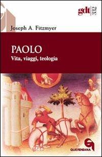 Paolo. Vita, viaggi, teologia - Joseph A. Fitzmyer - copertina