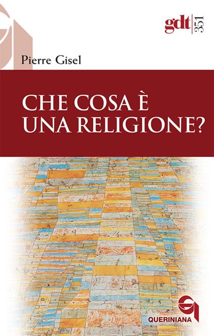 Che cosa è una religione? - Pierre Gisel - copertina