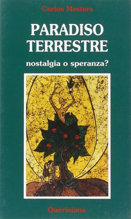 Paradiso terrestre. Nostalgia o speranza? - Carlos Mesters - copertina