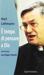 È tempo di pensare a Dio. Intervista con Jurgen Hoeren