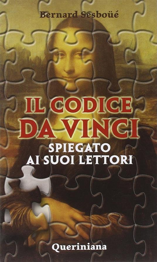 Il Codice da Vinci spiegato ai suoi lettori - Bernard Sesboüé - copertina