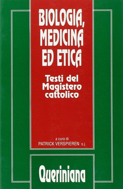 Biologia, medicina ed etica. Testi del magistero cattolico - copertina